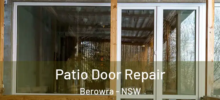  Patio Door Repair Berowra - NSW