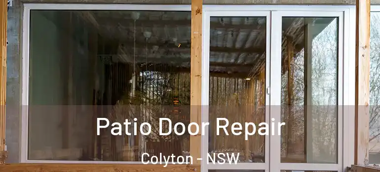Patio Door Repair Colyton - NSW