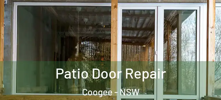  Patio Door Repair Coogee - NSW