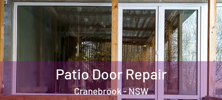  Patio Door Repair Cranebrook - NSW