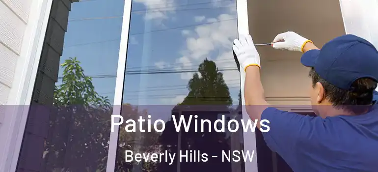 Patio Windows Beverly Hills - NSW