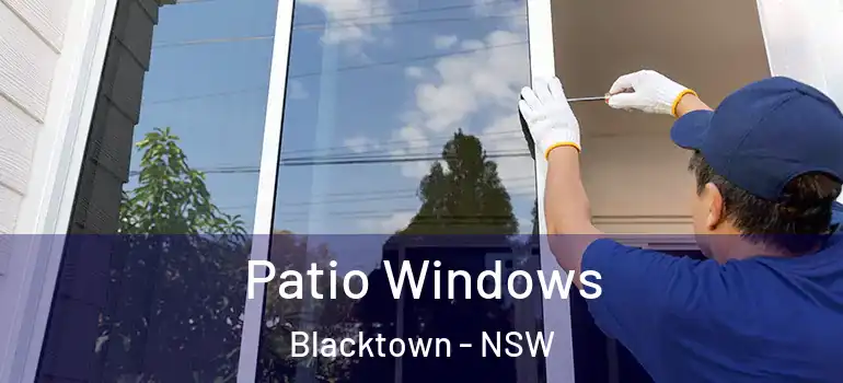 Patio Windows Blacktown - NSW