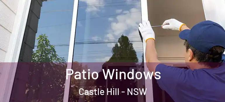  Patio Windows Castle Hill - NSW
