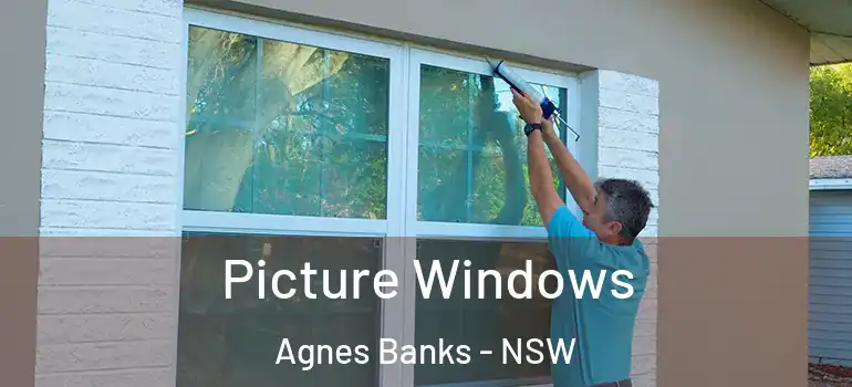 Picture Windows Agnes Banks - NSW
