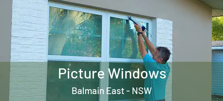 Picture Windows Balmain East - NSW