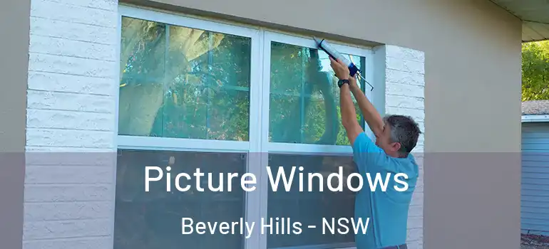 Picture Windows Beverly Hills - NSW