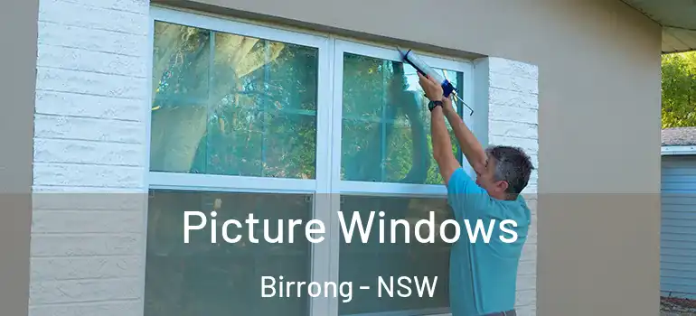  Picture Windows Birrong - NSW