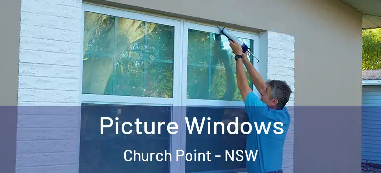 Picture Windows Church Point - NSW