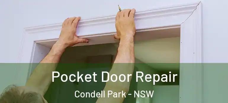 Pocket Door Repair Condell Park - NSW