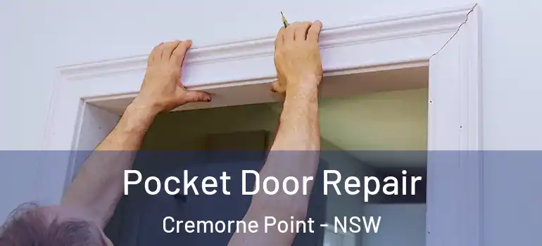  Pocket Door Repair Cremorne Point - NSW