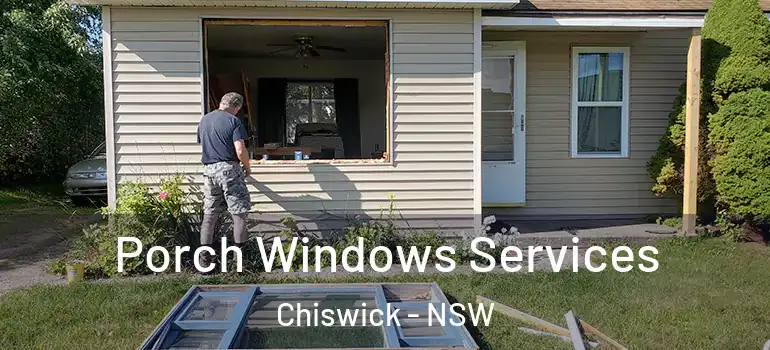  Porch Windows Services Chiswick - NSW