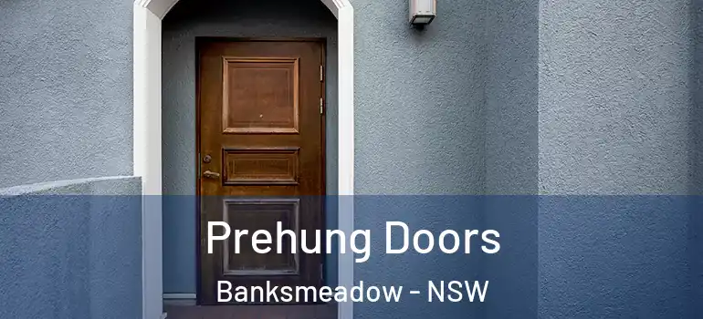 Prehung Doors Banksmeadow - NSW