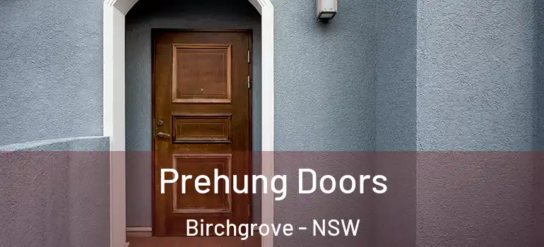 Prehung Doors Birchgrove - NSW
