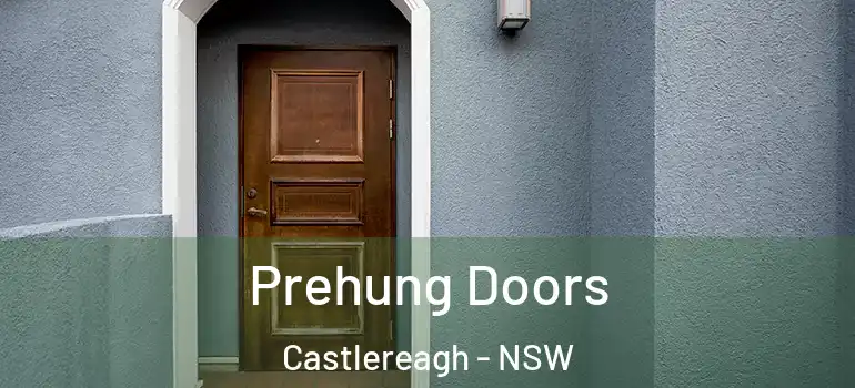  Prehung Doors Castlereagh - NSW
