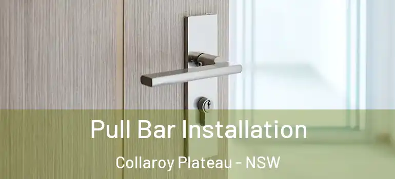 Pull Bar Installation Collaroy Plateau - NSW