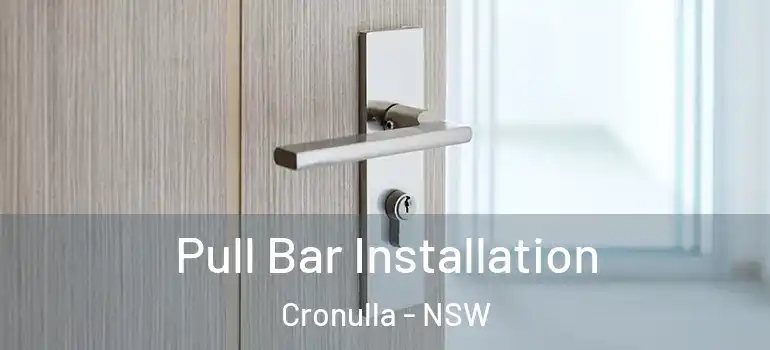 Pull Bar Installation Cronulla - NSW
