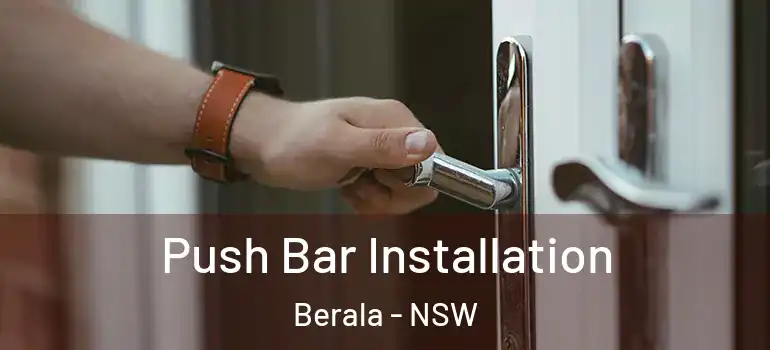 Push Bar Installation Berala - NSW