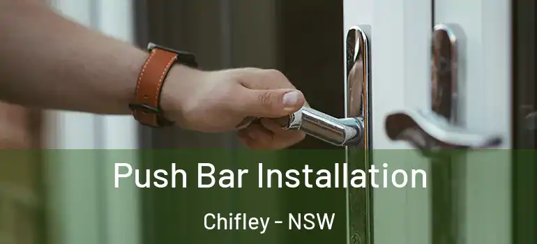 Push Bar Installation Chifley - NSW