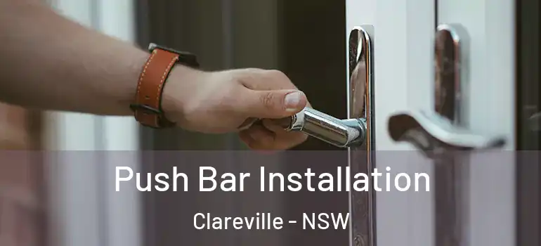 Push Bar Installation Clareville - NSW