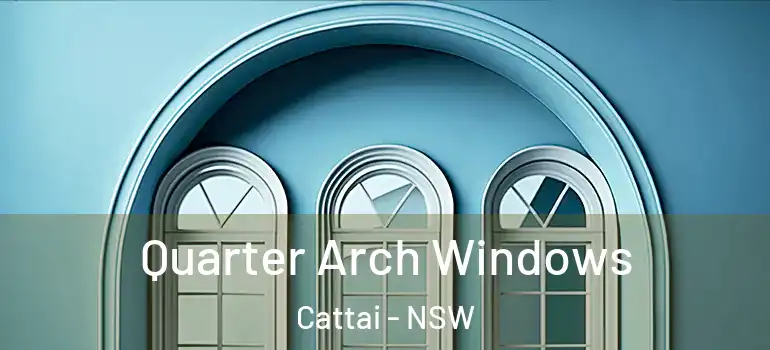 Quarter Arch Windows Cattai - NSW