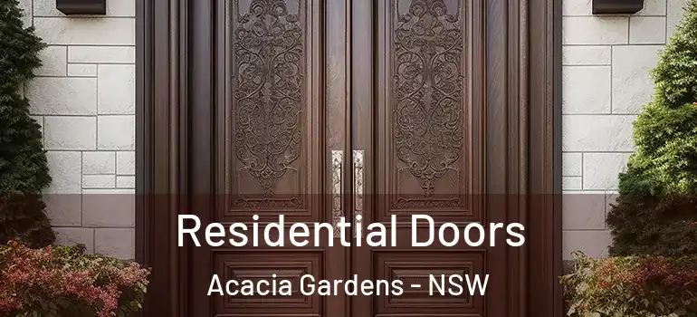 Residential Doors Acacia Gardens - NSW