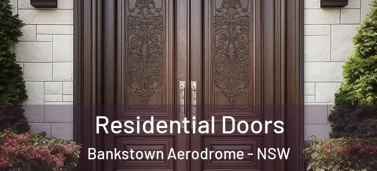 Residential Doors Bankstown Aerodrome - NSW