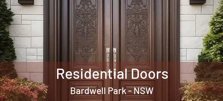 Residential Doors Bardwell Park - NSW