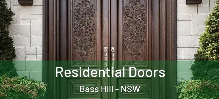 Residential Doors Bass Hill - NSW