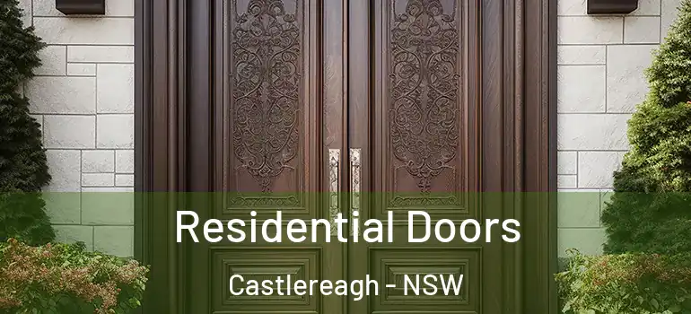 Residential Doors Castlereagh - NSW