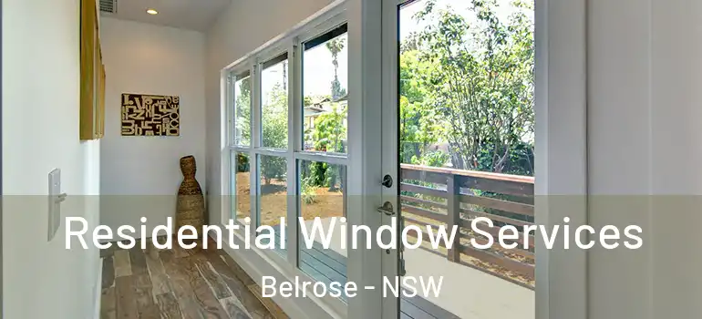 Residential Window Services Belrose - NSW