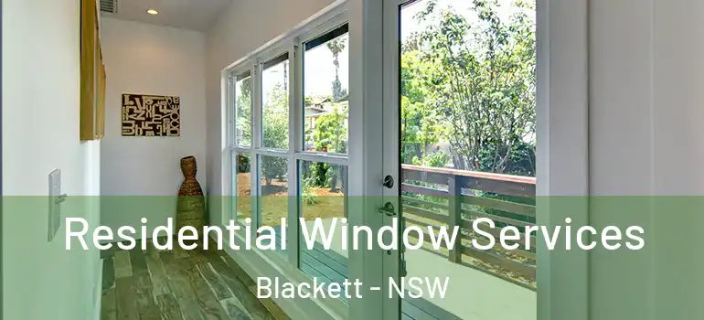 Residential Window Services Blackett - NSW