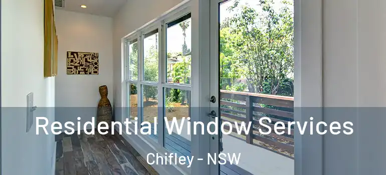 Residential Window Services Chifley - NSW