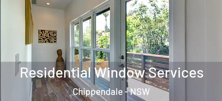 Residential Window Services Chippendale - NSW