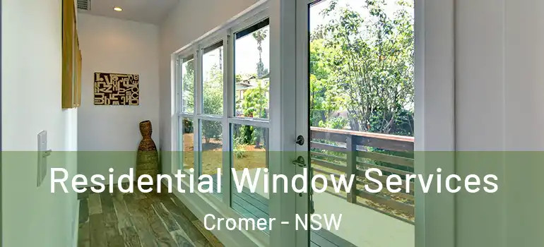  Residential Window Services Cromer - NSW