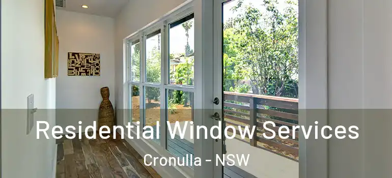 Residential Window Services Cronulla - NSW