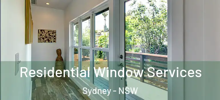 Residential Window Services Sydney - NSW