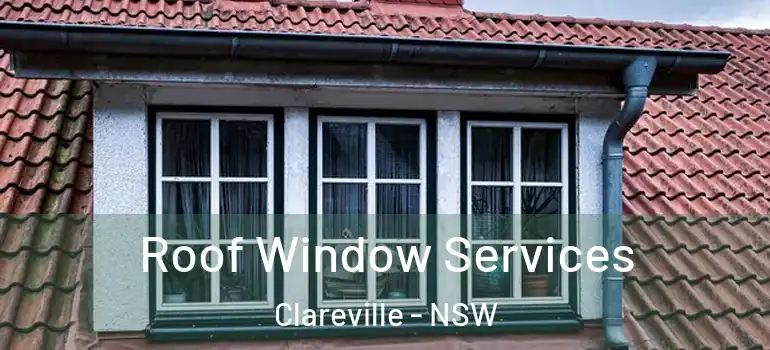 Roof Window Services Clareville - NSW