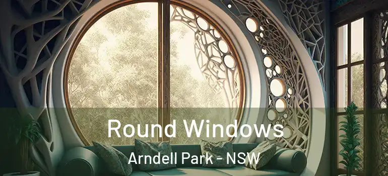  Round Windows Arndell Park - NSW