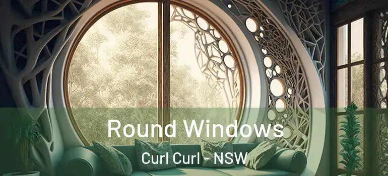  Round Windows Curl Curl - NSW