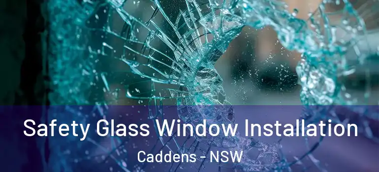  Safety Glass Window Installation Caddens - NSW
