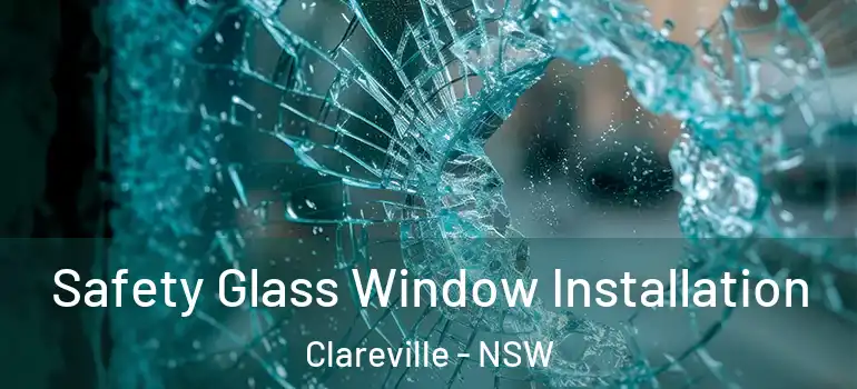Safety Glass Window Installation Clareville - NSW