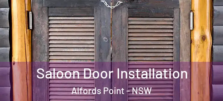 Saloon Door Installation Alfords Point - NSW