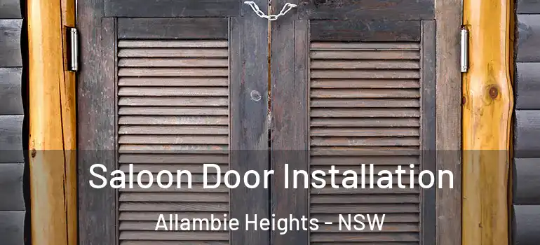  Saloon Door Installation Allambie Heights - NSW
