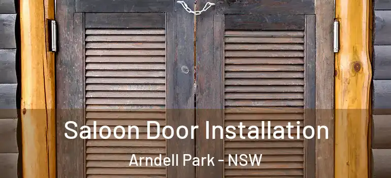 Saloon Door Installation Arndell Park - NSW