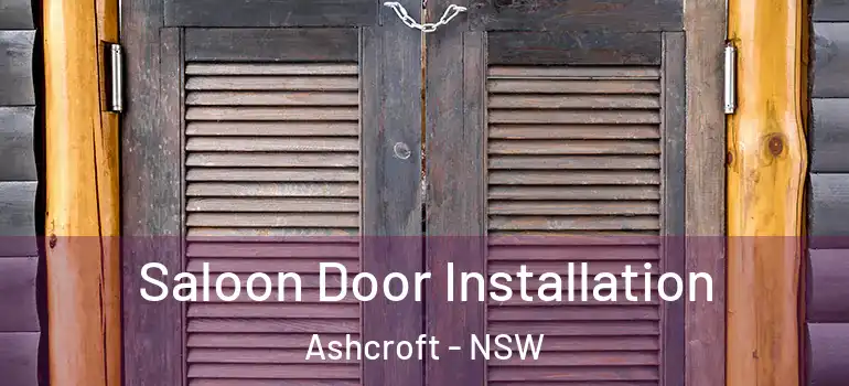  Saloon Door Installation Ashcroft - NSW