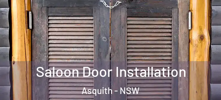 Saloon Door Installation Asquith - NSW
