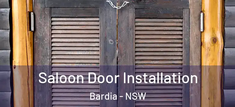Saloon Door Installation Bardia - NSW
