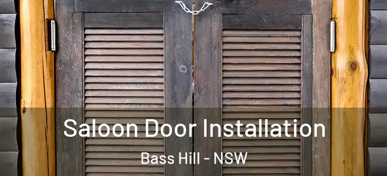  Saloon Door Installation Bass Hill - NSW