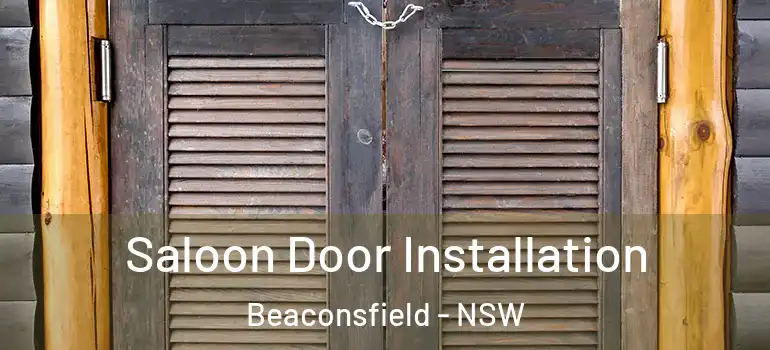  Saloon Door Installation Beaconsfield - NSW