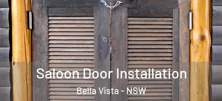  Saloon Door Installation Bella Vista - NSW
